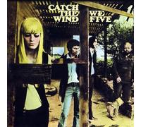 We Five - Catch The Wind
