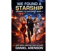 We Found a Starship