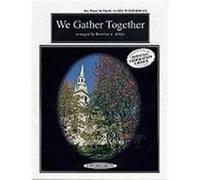 We Gather Together
