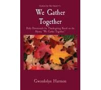 We Gather Together