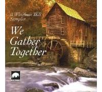 We Gather Together