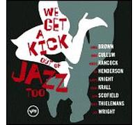 We Get a Kick Out of Jazz – CD – Import allemand