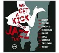 We Get a Kick Out of Jazz – CD – Import allemand