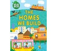 We Go Eco: The Homes We Build