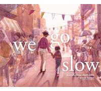We Go Slow