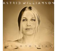 Astrid Williamson – We Go to Dream – CD – Digipak