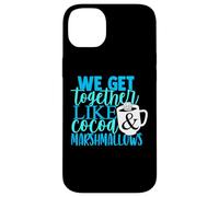 We Go Together Like Cocoa & Marshmallows Humour Winter Cold Coque pour iPhone 14 Plus