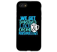 We Go Together Like Cocoa & Marshmallows Humour Winter Cold Coque pour iPhone SE (2020) / 7/8
