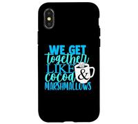 We Go Together Like Cocoa & Marshmallows Humour Winter Cold Coque pour iPhone X/XS