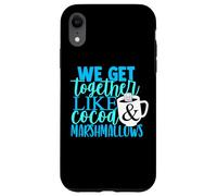We Go Together Like Cocoa & Marshmallows Humour Winter Cold Coque pour iPhone XR