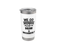 We Go Together Like Drunk & Disorderly Best Friends Drinking Gobelet isotherme en acier inoxydable double paroi