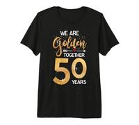 We Golden Together Romantic Couples 50th Wedding Anniversary T-Shirt Haut de Gamme