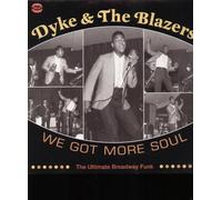 We Got More Soul [VINYL] by Dyke & The Blazers