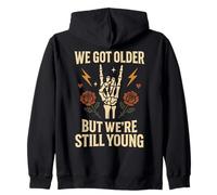 We Got Older But Still Young Squelette Rock Hand Roses Retro Sweat à Capuche