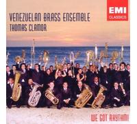 Venezuelan Brass Ensemble - We Got Rhythm [Import]