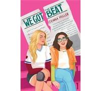 We Got the Beat - Jenna Miller - HarperCollins Publishers Inc - Livre en Anglais - Hardback Jenna MillerJenna Miller (Auteur)