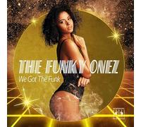 Funky Onez - We Got The Funk
