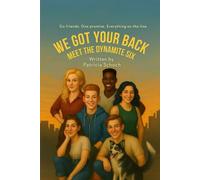 We Got Your Back: Meet The Dynamite Six