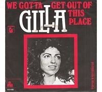 We gotta get out of this place / Take the best of me / 100 488 (7" Vinyl Single)
