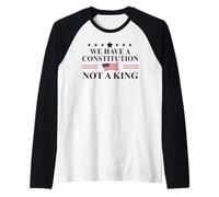 We Have a Constitution Not a King Protest No Kings America Manche Raglan