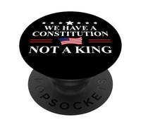 We Have a Constitution Not a King US Resist No Kings Protest PopSockets PopGrip Adhésif