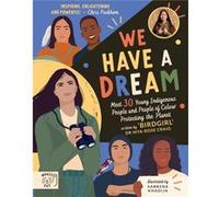 We Have a Dream by Dr MyaRose Craig Dr MyaRose Craig (Auteur)