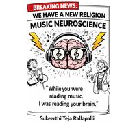 We have a New Religion - Music Neuroscience: While you were reading Music...I was reading your Brain