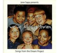 We Have All Got Stories - Songs From A Dream Project