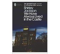 We Have Always Lived in the Castle Penguin Modern Classics Mass Market Paperback 1 Oct 2009