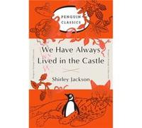 We Have Always Lived in the Castle - Shirley Jackson - Penguin Group USA - Livre en Anglais - Paperback Shirley JacksonShirley Jackson (Auteur)