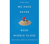 Auteur inconnu – We Have Never Been Middle Class – Livre en VO