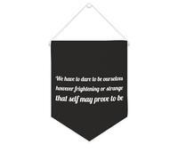 We Have to Dare to Be Ourselves HoCependant Frightening Or Strange Bannière en toile 25,4 x 30,5 cm à suspendre au mur Décoration murale pour chambre d'enfant Décoration murale