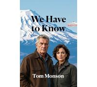 We Have to Know