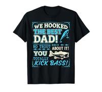 We Hooked The Best Dad Funny Fishing Father Bass Humour T-Shirt