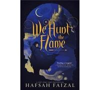 Hafsah Faizal – We Hunt the Flame – Relié – Livre en anglais