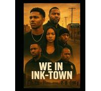 We In Ink-Town: Legend Never Die