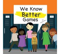 We Know Better Games