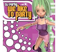 We Like to Summer Party