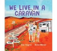We Live in a Caravan by Jess Tsigros Jess Tsigros (Auteur)