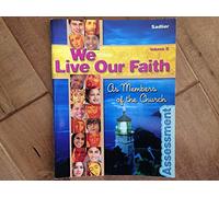 We Live Our Faith As Members of the Church: Assessment Book, Vol. 2