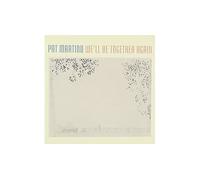 Martino, Pat - We'll Be Together Again