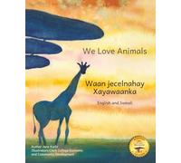 We Love Animals: Conserving Ethiopian Wildlife in Somali and English