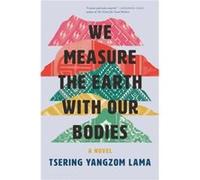 We Measure the Earth With Our Bodies