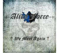 Alien Force - We Meet Again [New CD]