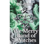 We Merry Band of Witches