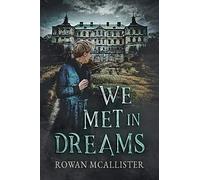 We Met In Dreams