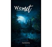 We met in the forest