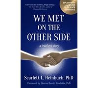 We Met on the Other Side: A True Love Story