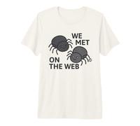 We Met on Web Spiders T-Shirt Haut de Gamme