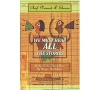 We Must Hear All The Stories
